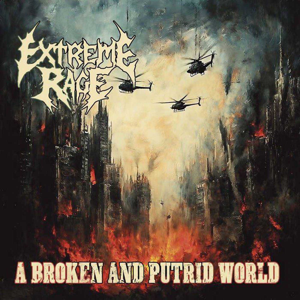 A BROKEN AND PUTRID WORLD | Extreme Rage