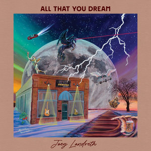 Joey Landreth — All That You Dream