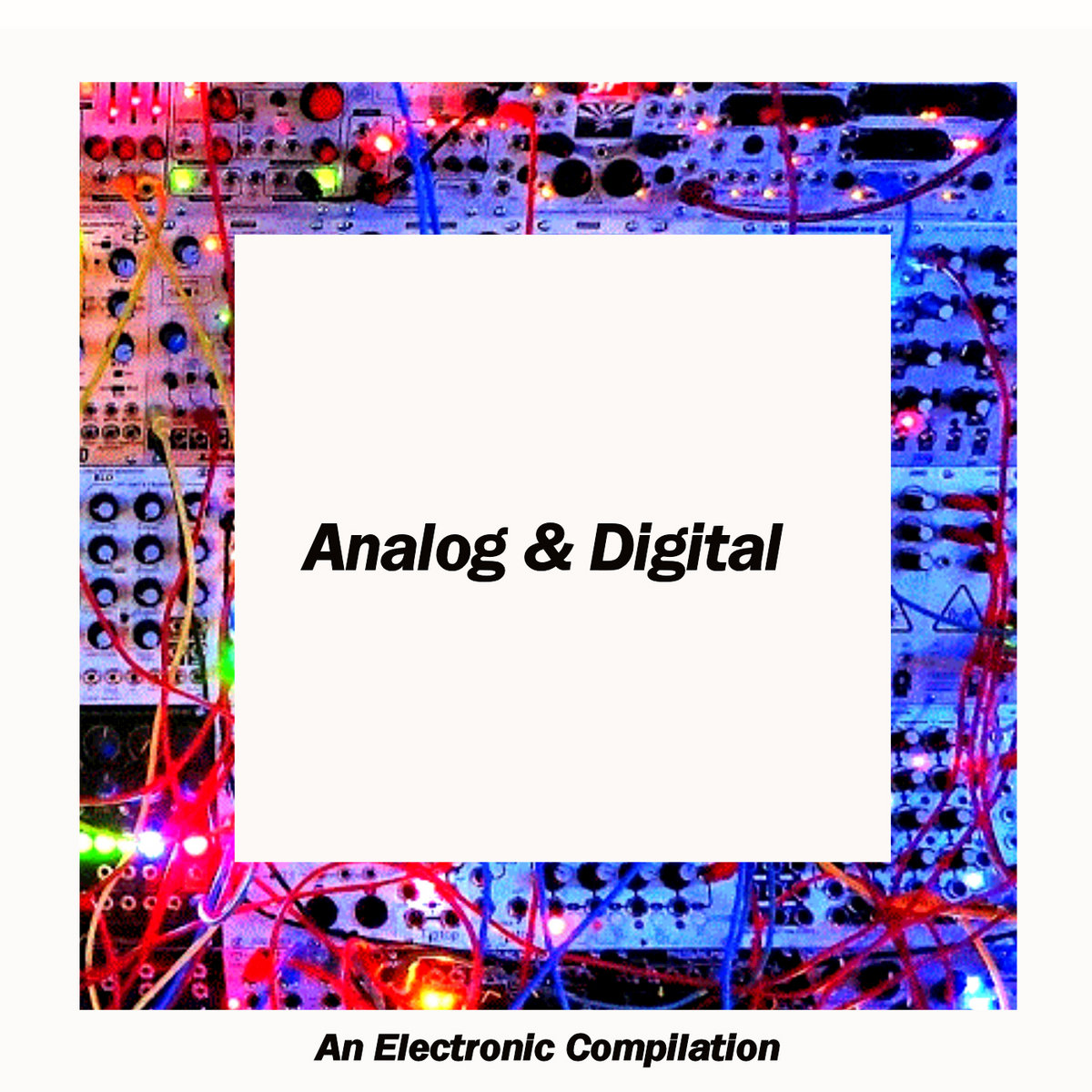 Analog & Digital: An Electronic Compilation | Various | Paranoia Musique