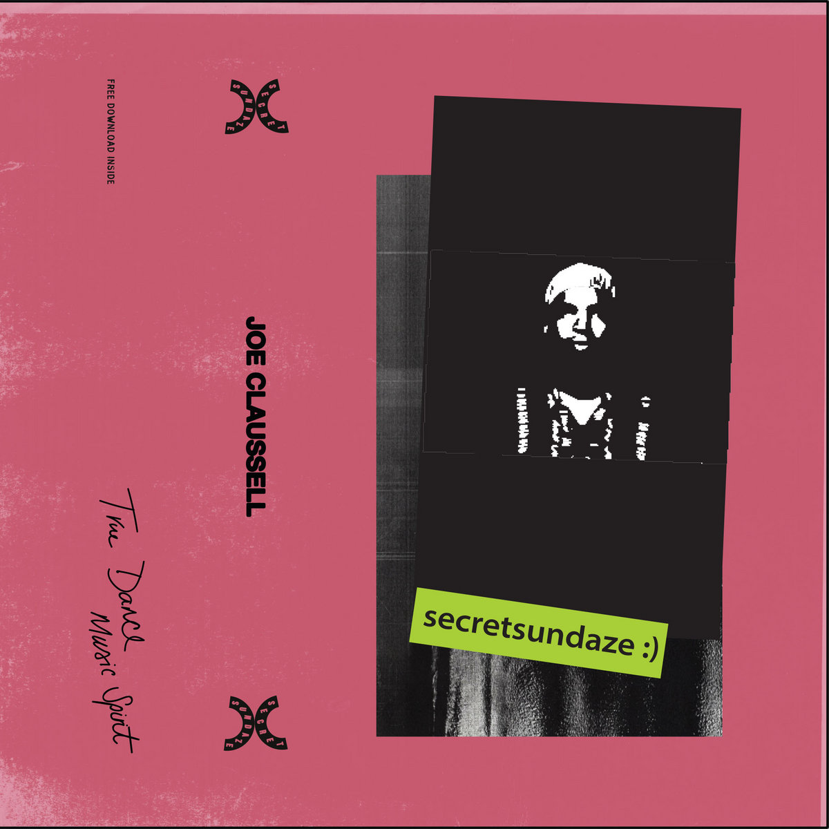 Joe Claussell Mixtape | Secretsundaze Recordings
