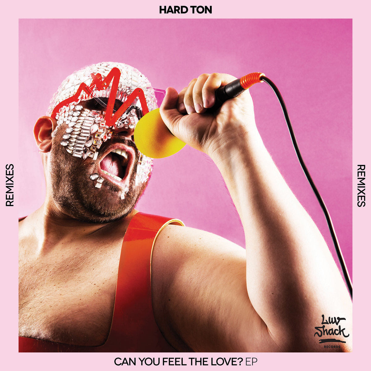 Hard Ton - Can You Feel The Love EP (Remixes) | LUV025R3 | Luv