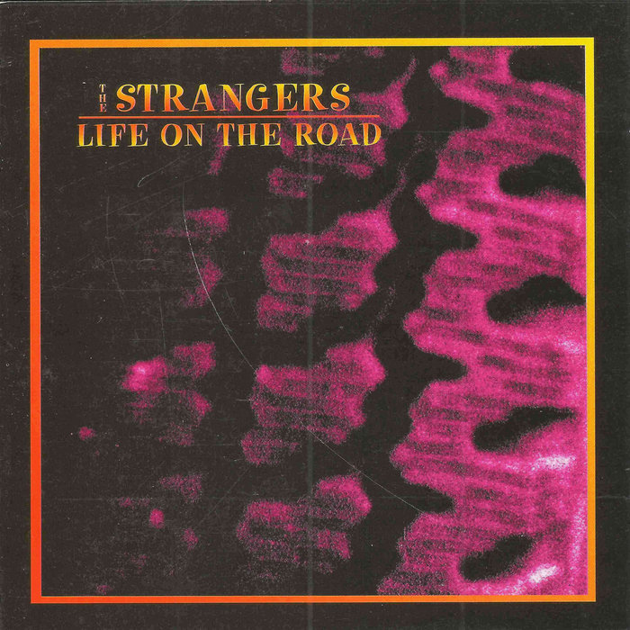 Life On the Road | The Strangers