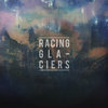 Racing Glaciers - EP Cover Art