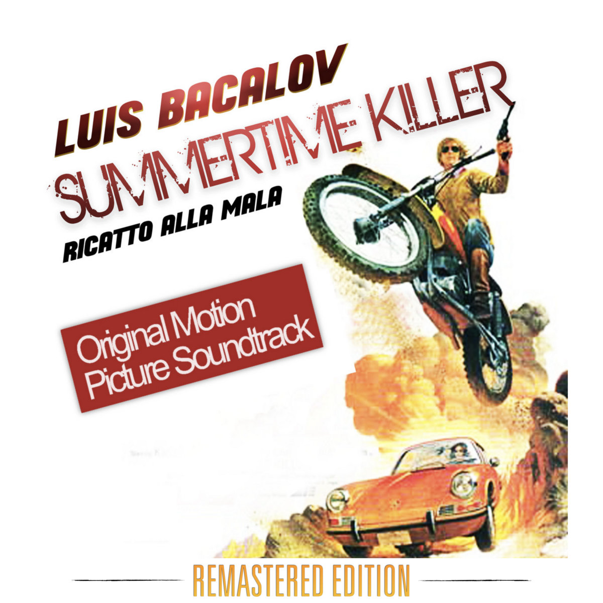 Summertime Killer - Ricatto alla Mala (Original Motion Picture