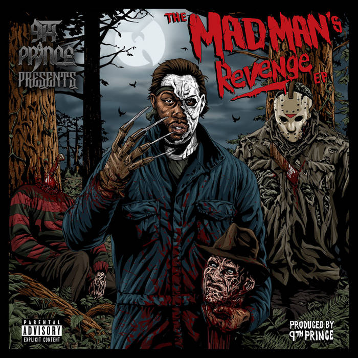 The Madman's Revenge | 9th Prince (Killarmy) | Kinetic 9 & Shogun