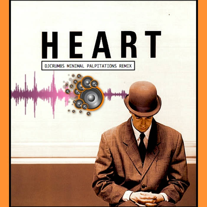Heart (djcruMbs Minimal Palpitations Remix) | Pet Shop Boys | djcruMbs