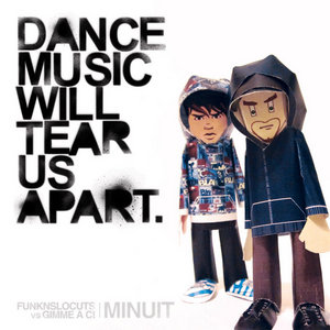 Dance Music Will Tear Us Apart cover