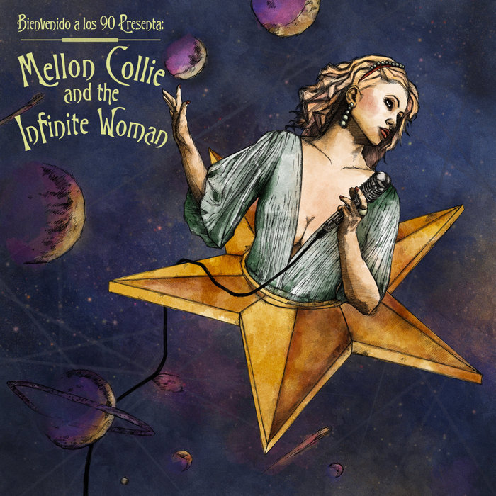 Bienvenido a los 90 presenta Mellon Collie and the Infinite Woman