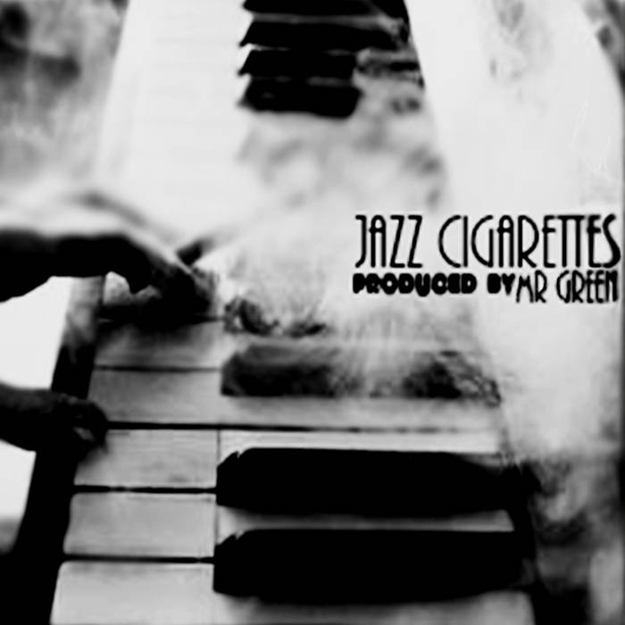 Jazz Cigarettes