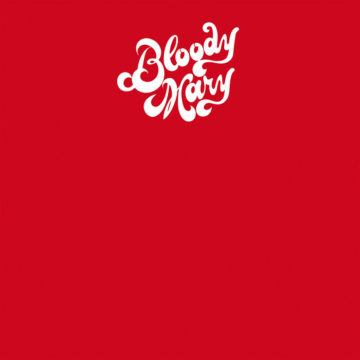 Bloody Mary | Bloody Mary