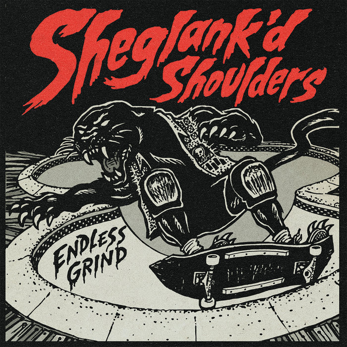 Pochette de Endless Grind par Sheglank'd Shoulders