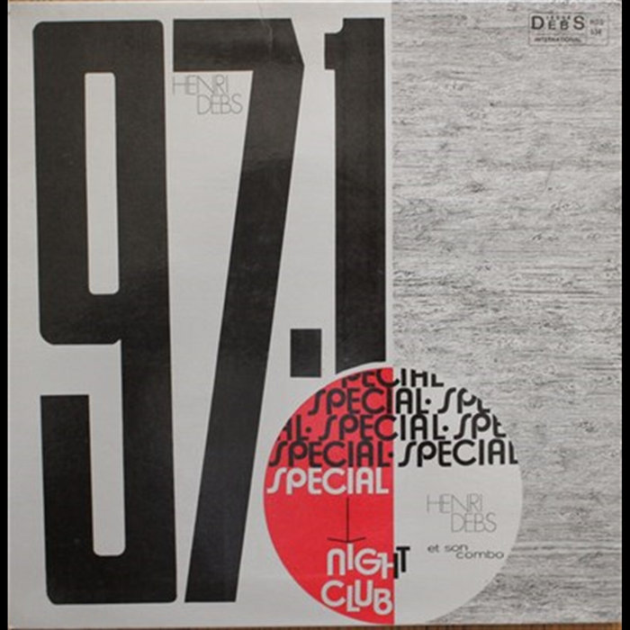 Special club 97 1 | Henri Debs Et Son Combo International