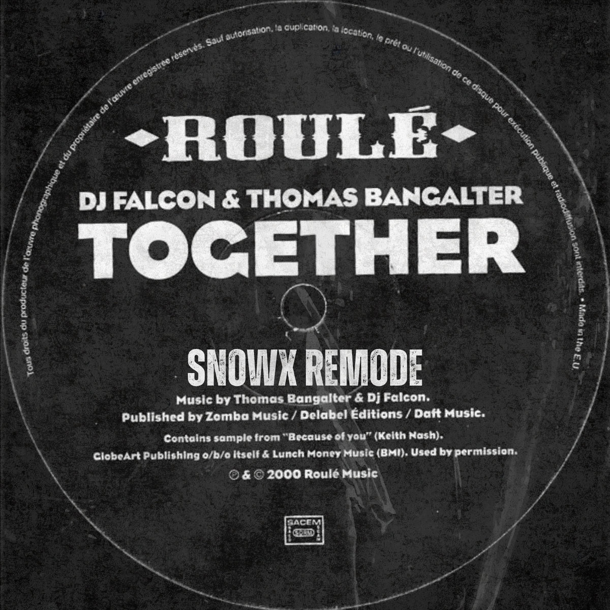 DJ Falcon & Thomas Bangalter - Together (Snowx Remode) | Snowx