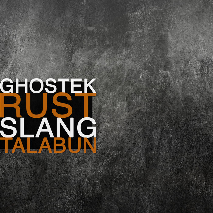 Rust Slang [Remastered] Ghostek, Talabun Ghostek Mxstakes