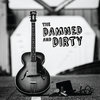 The Damned and Dirty Cover Art