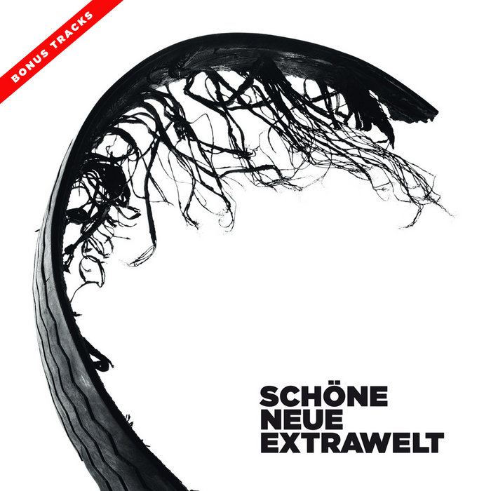 Extrawelt Schöne Neue Extrawelt (Album Bonus Tracks) | Extrawelt