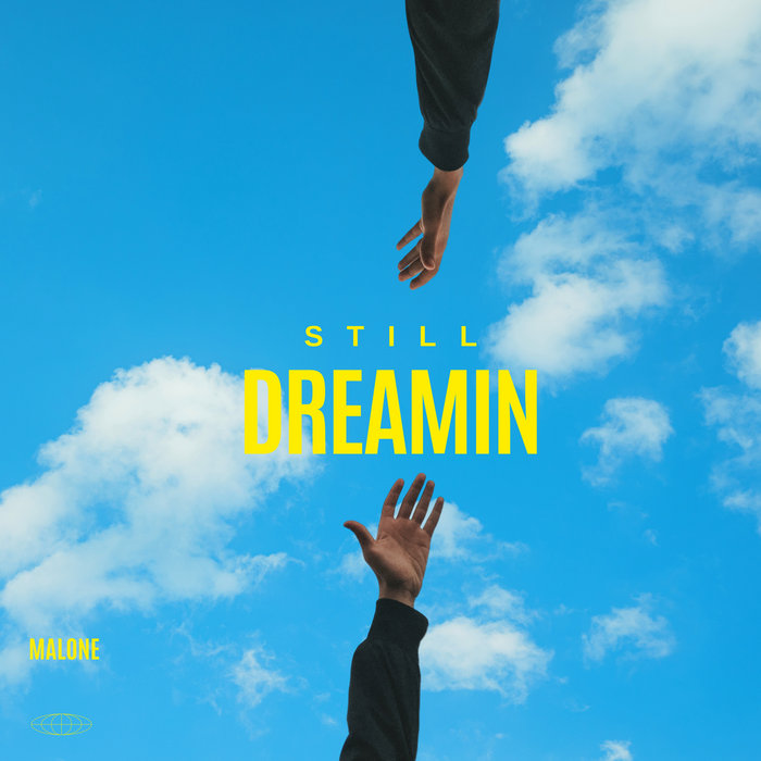 Still dreamin (Album) Malone