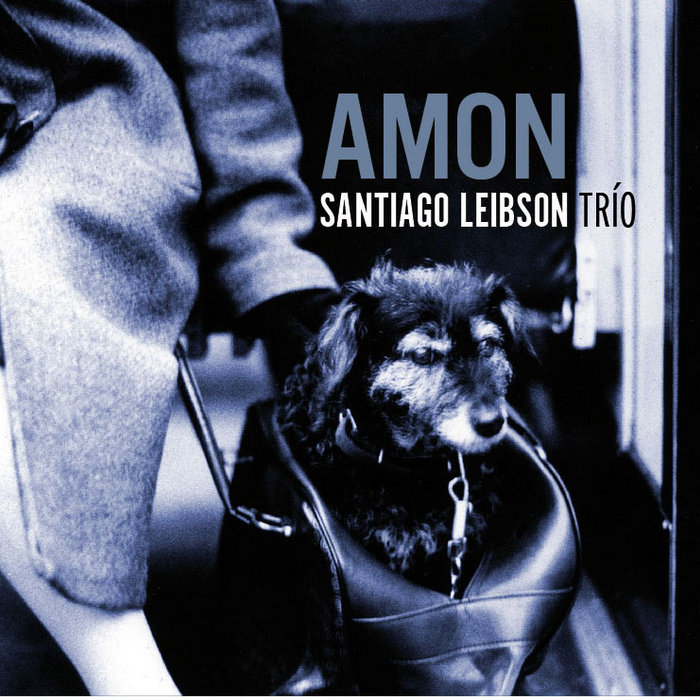 Capa de Amón — Santiago Leibson Trío