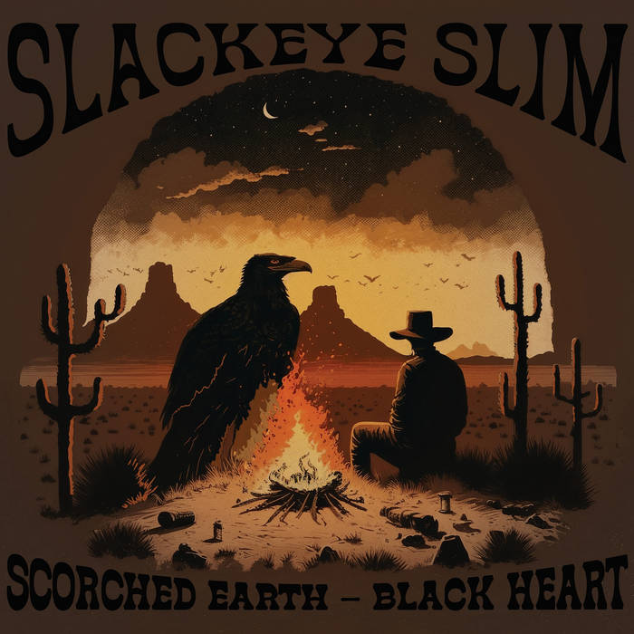 Scorched Earth - Black Heart | Slackeye Slim