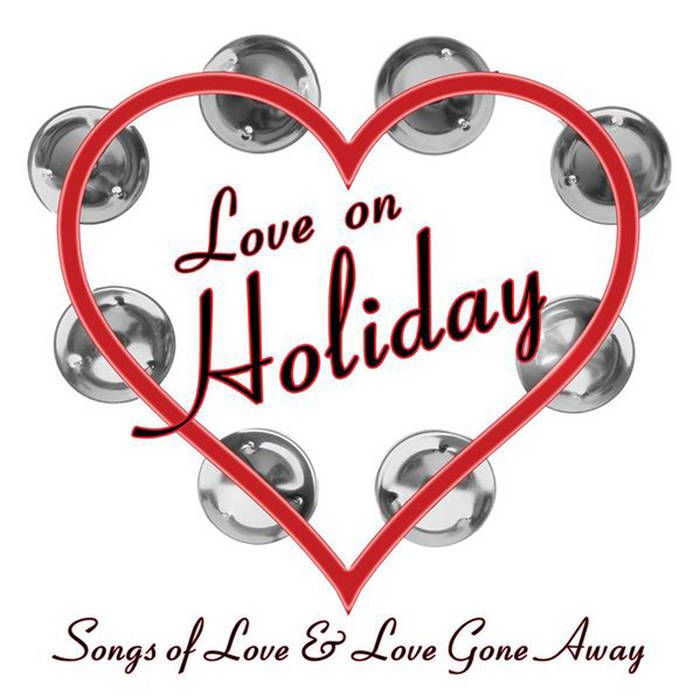 Love On Holiday Holiday Music Motel