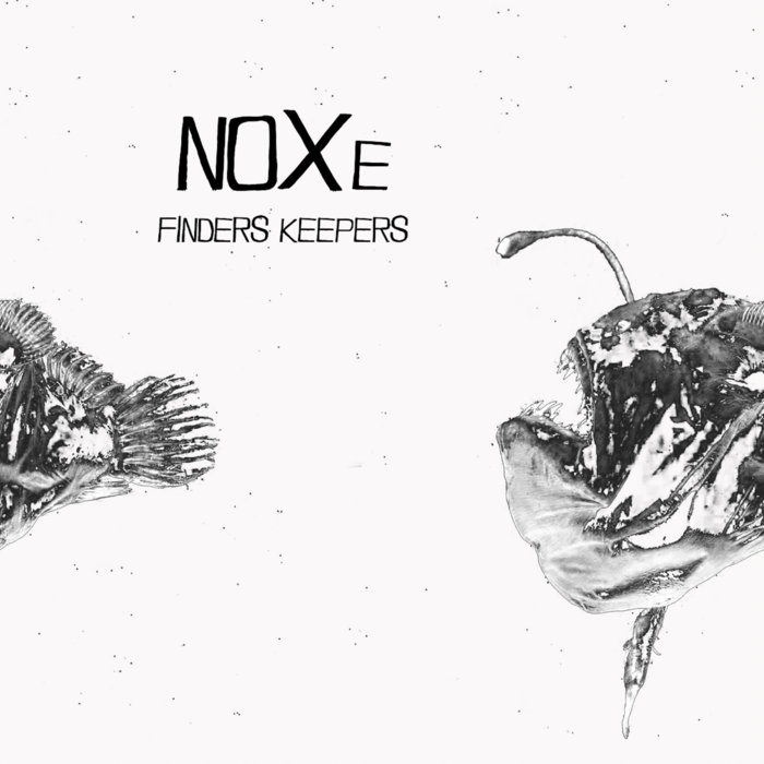 Finders Keepers | NOXe