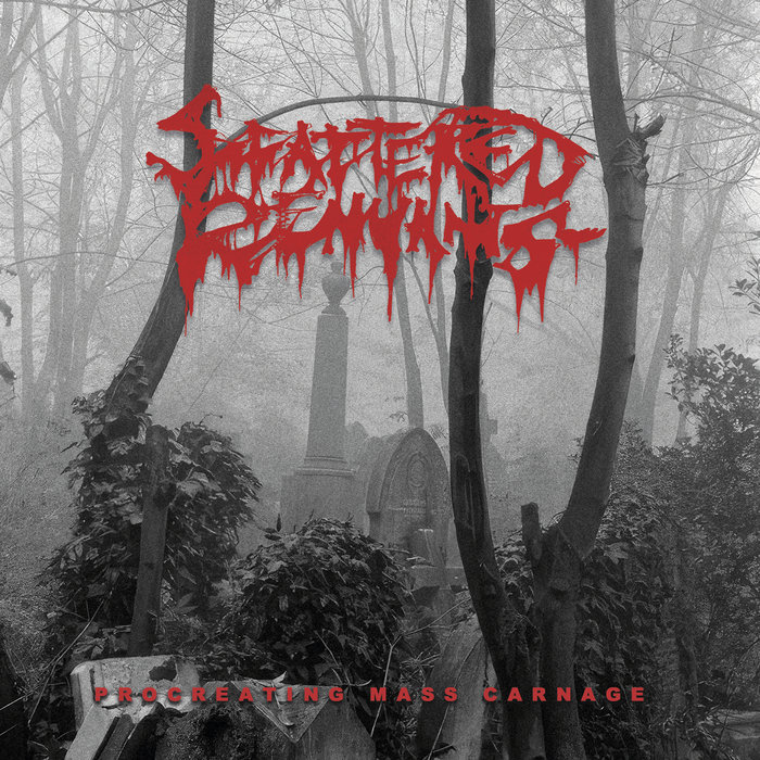 Procreating Mass Carnage (2026) | Scattered Remnants
