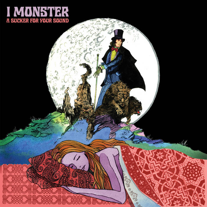 A Sucker For Your Sound | I Monster