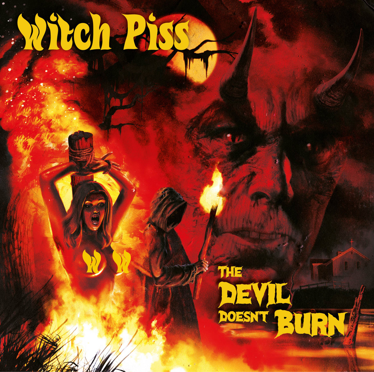 The Devil Doesn't Burn | Witch Piss