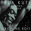 Fela Kuti - Unknow Soldier (Oby Nine edit)