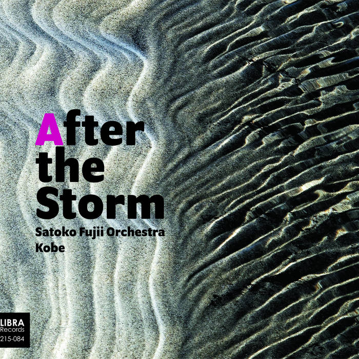 Satoko Fujii Orchestra Kobe — After the Storm