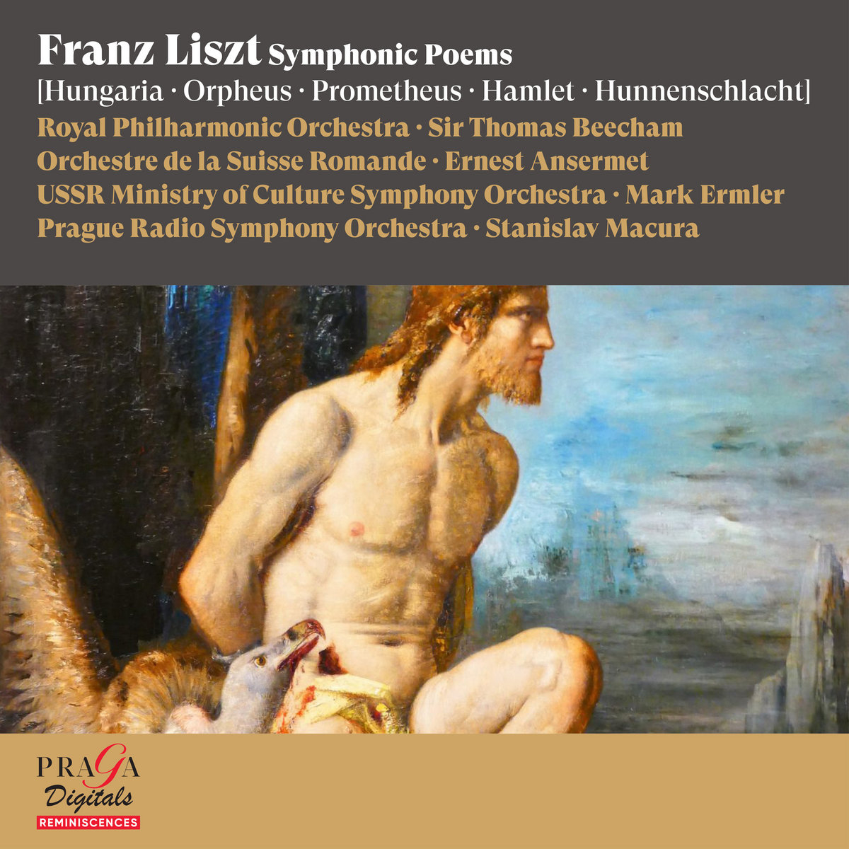 Franz Liszt: Symphonic Poems (Hungaria, Orpheus, Prometheus