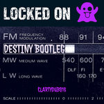 CLARTY DUB 016: DESTINY BOOTLEG