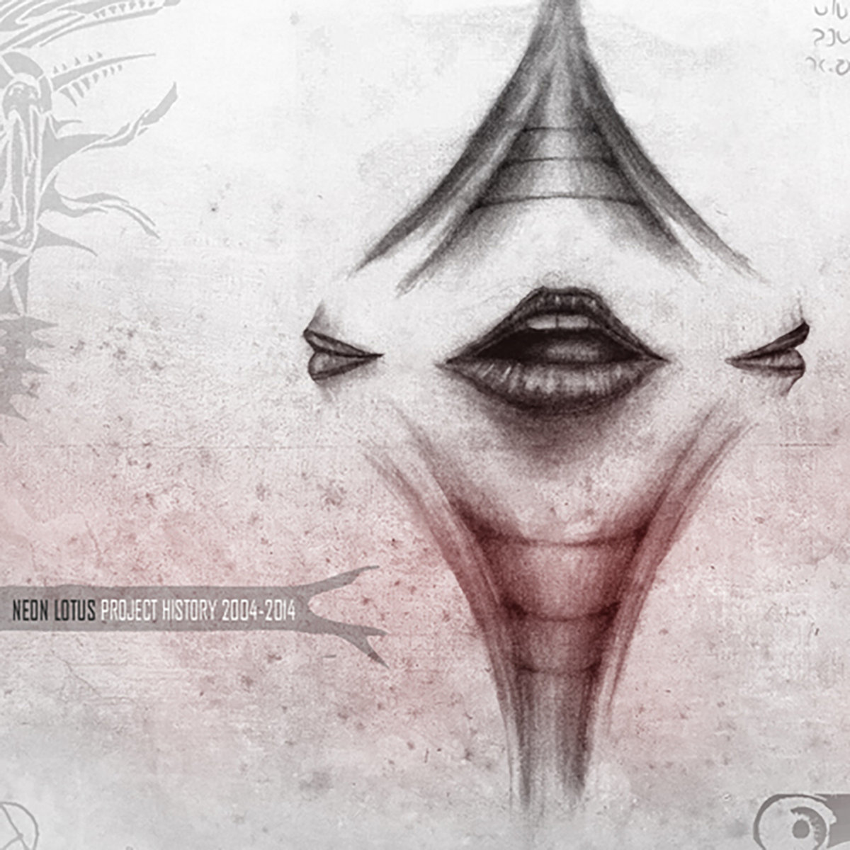 [ooll-h006] Neon Lotus - Project History (2014) | Neon Lotus | oollnl