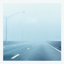 //LESS - CRAWL IN THE BLUR