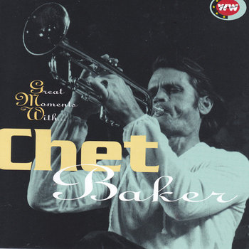 ポップス+ロック(洋楽) 2CD Chet Baker 34 Great Performances   /00220 Chet Baker | Spotify