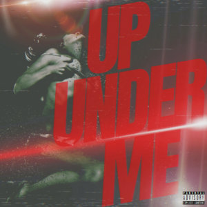 UP UNDER ME cover
