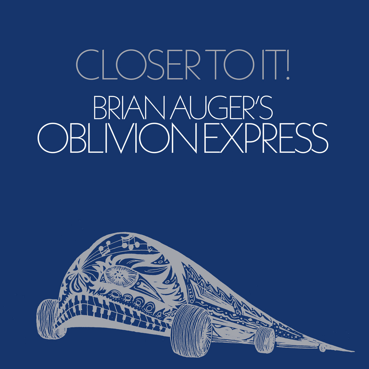 Brian Auger’s Oblivion EX/CLOSER TO IT Closer To It | Brian Auger's Oblivion Express | Soul Bank Music