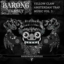 Yellow Claw - Loudest MF (feat. Bok Nero) [RayBurger Bootleg] cover art