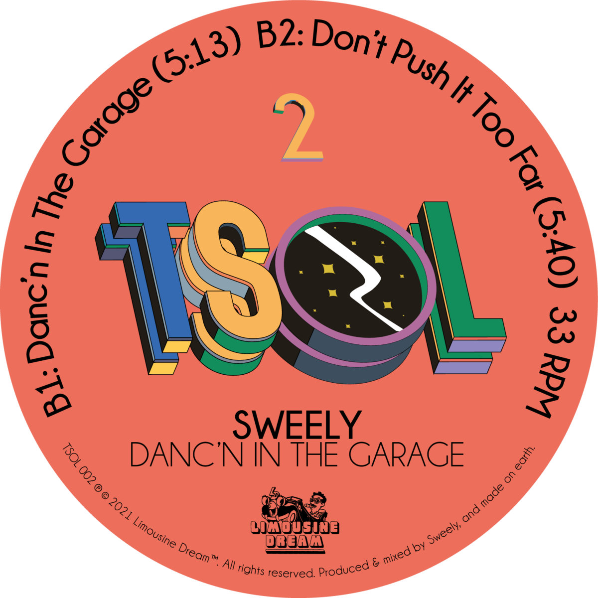 Danc'n In The Garage [TSOL002] | Sweely | Limousine Dream