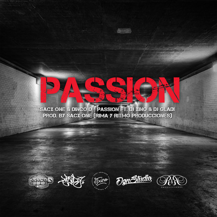 Sacx One & Dinco D - Passion (Prod.Sacx) | Sacx One Dinco D Passion ...