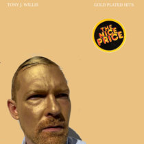 Tony J. Willis - "Gold Plated Hits" cover art
