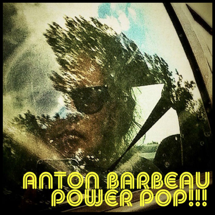 Maurice Pop Power Pop レコード Power Pop!!! | Anton Barbeau