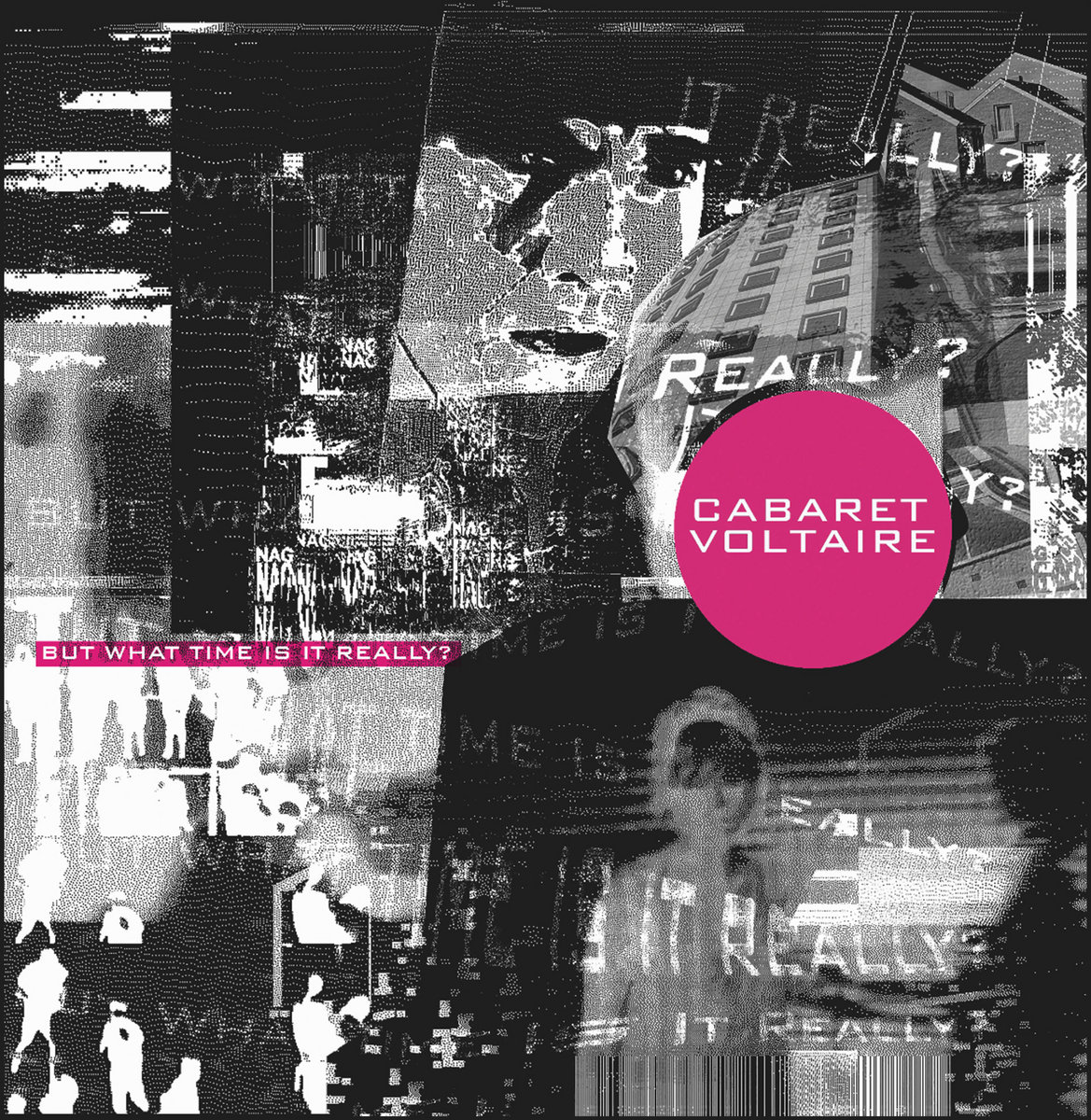 Cabaret Voltaire — But What Time Is It Really?
