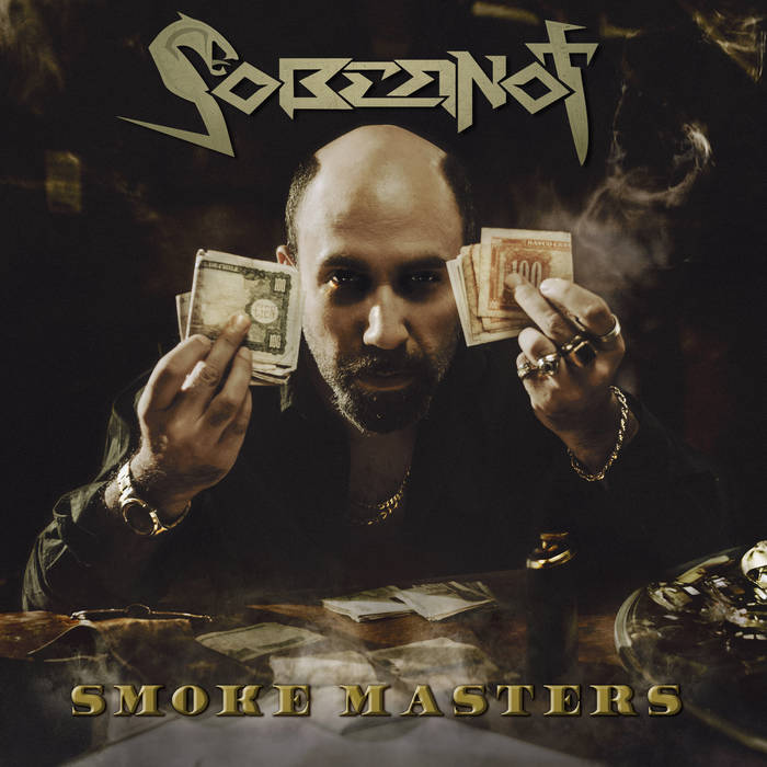 Smoke Masters (Gimme my money back) Sobernot