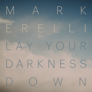 Lay Your Darkness Down cover