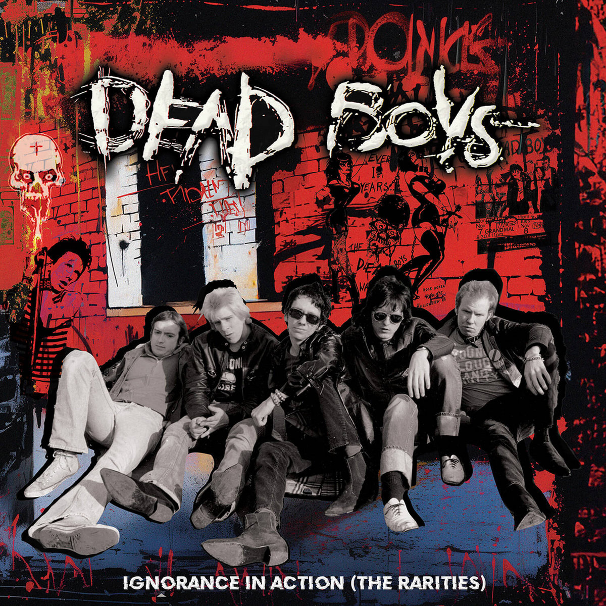 Ignorance In Action (The Rarities) | Dead Boys