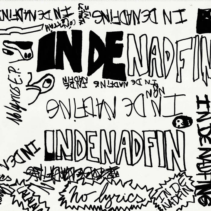 No Lyrics Indenadfin In De Nadfin