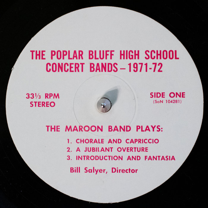 The Poplar Bluff High School Bands 19711972 Side One GRC