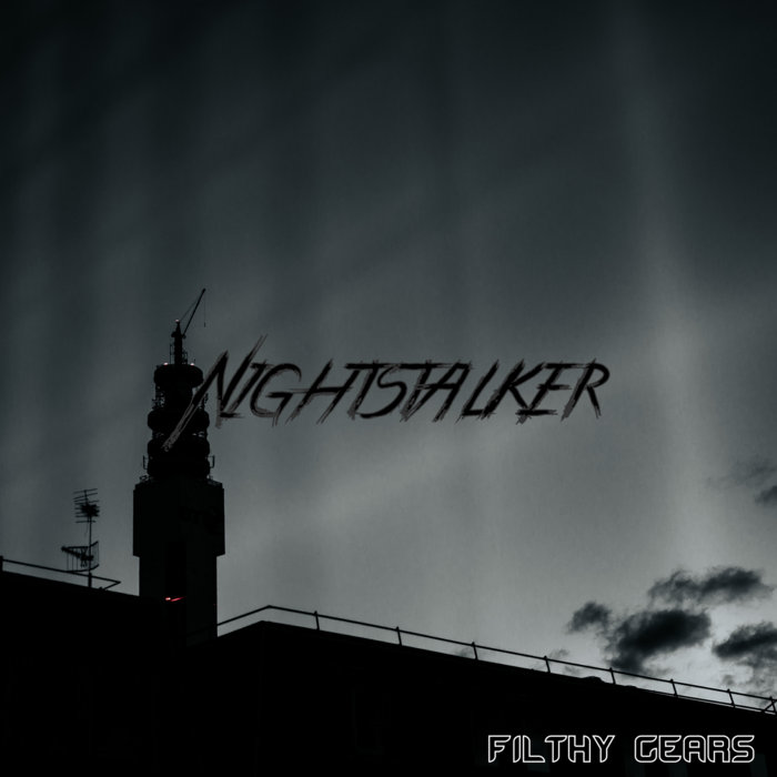 Nightstalker Filthy Gears