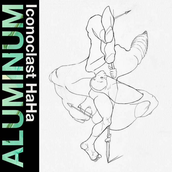 Iconoclast HaHa | Aluminum
